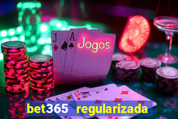 bet365 regularizada no brasil